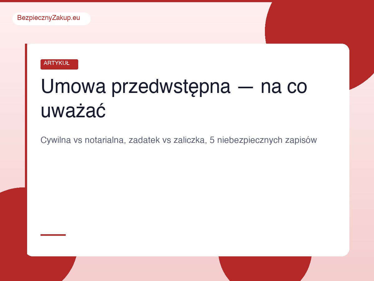 Podpisywanie umowy przedwstępnej kupna mieszkania